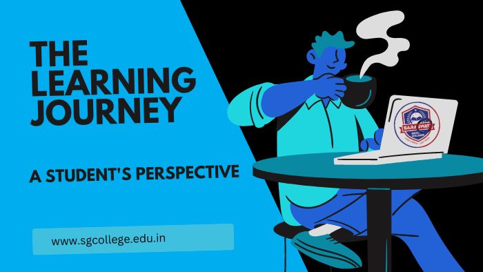The Learning Journey: A Student’s Perspective